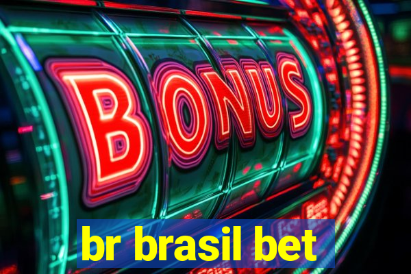 br brasil bet